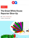 The Great White House Reporter Glow-Up - GQ
